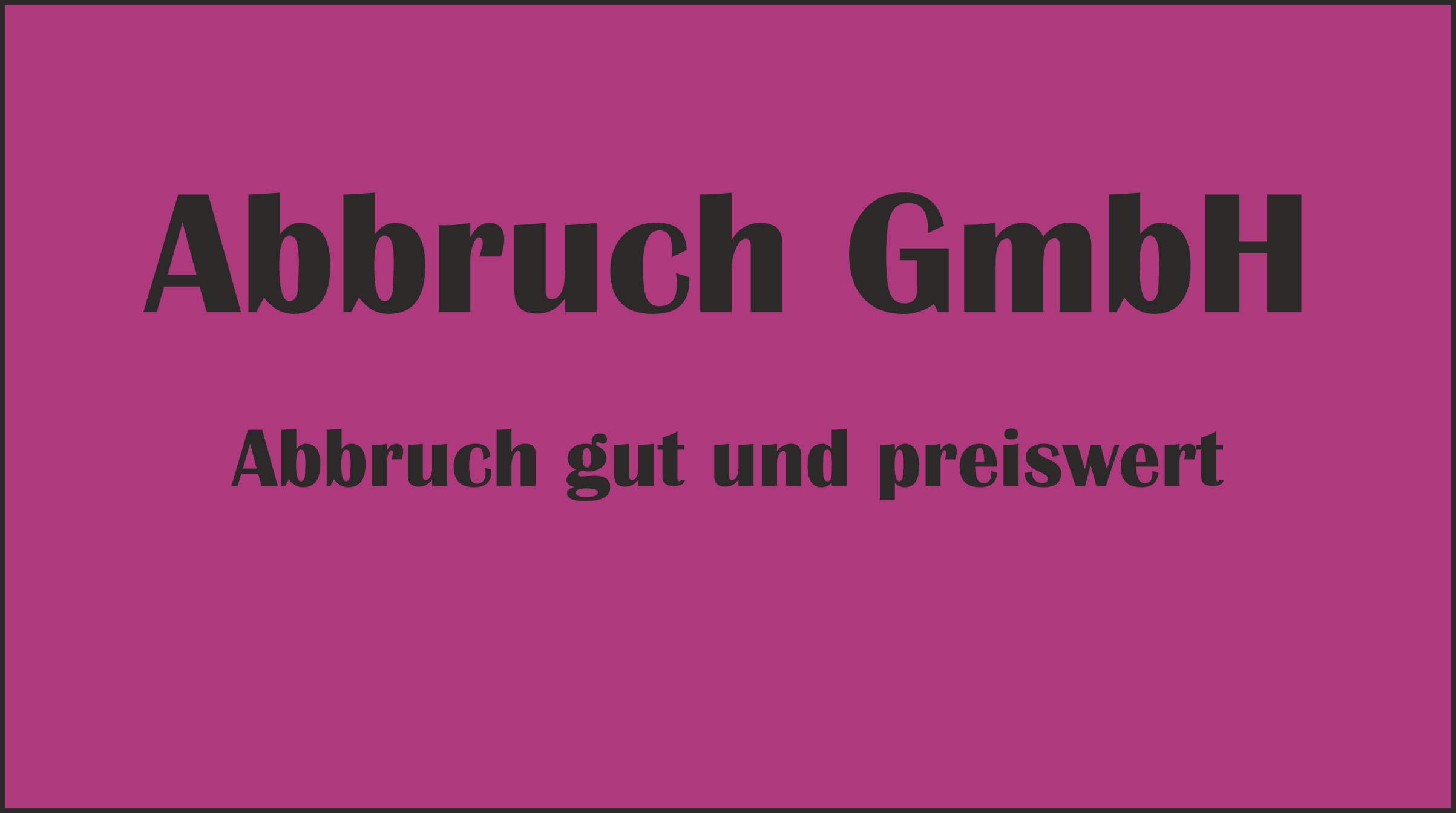 Abbruch GmbH